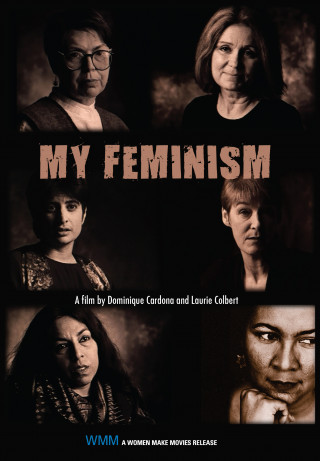 My Feminism | Women Make Movies
