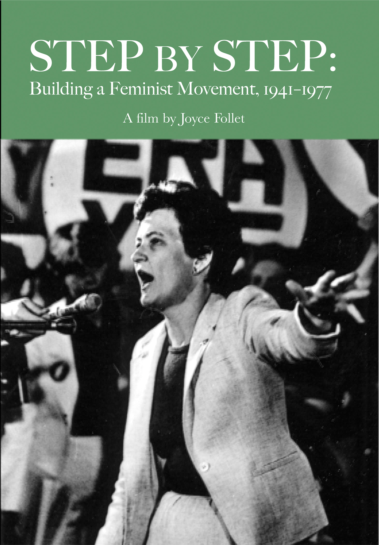 Step by Step: Building a Feminist Movement, 1941-1977 | Women Make ...