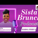 Purple banner for Sista Brunch, featuring a headshot of guest Erika Green Swafford for Season 6, Episode 12