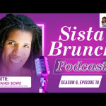 Purple banner for Sista Brunch, featuring a headshot of guest Nandi Bowe for Season 6, Episode 6