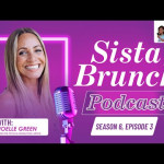 Purple banner for Sista Brunch, featuring a headshot of guest Noelle Green for Season 6, Episode 3